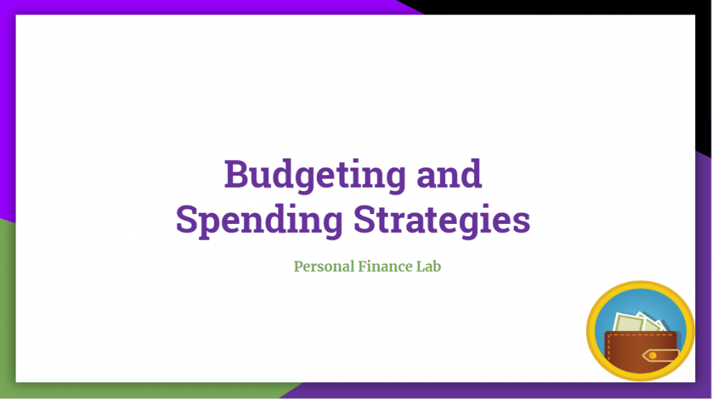 Budgeting/Spending Strategies Presentation PersonalFinanceLab